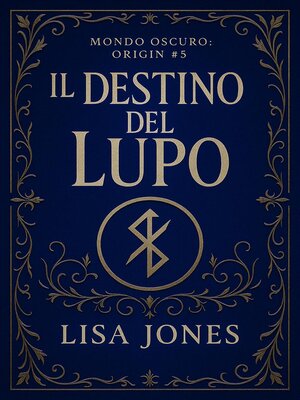 cover image of Il Destino del Lupo